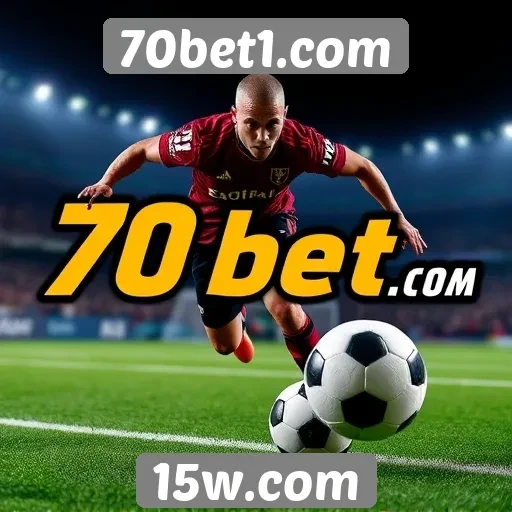 Apostas esportivas em destaque no site 70bet1.com